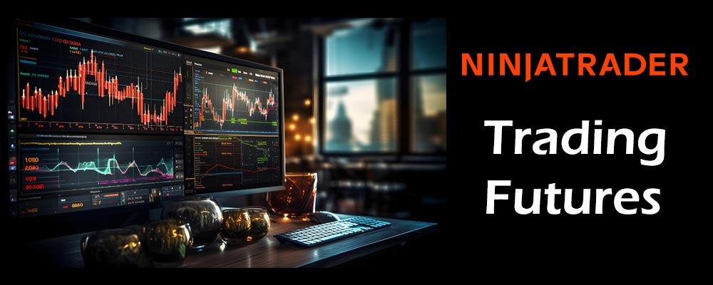 NinjaTrader Trading Futures